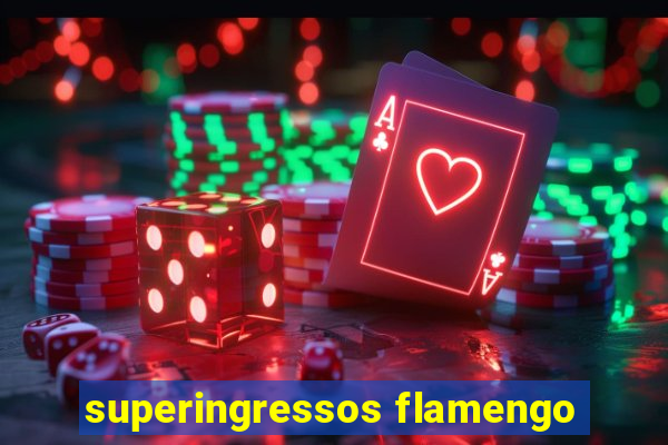 superingressos flamengo